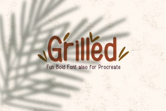 Grilled Typeface: A Handwritten Gem for Makers and Brands