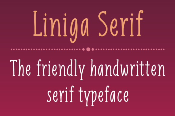 Liniga Serif: The Friendly Typeface for Authentic Small Business Branding